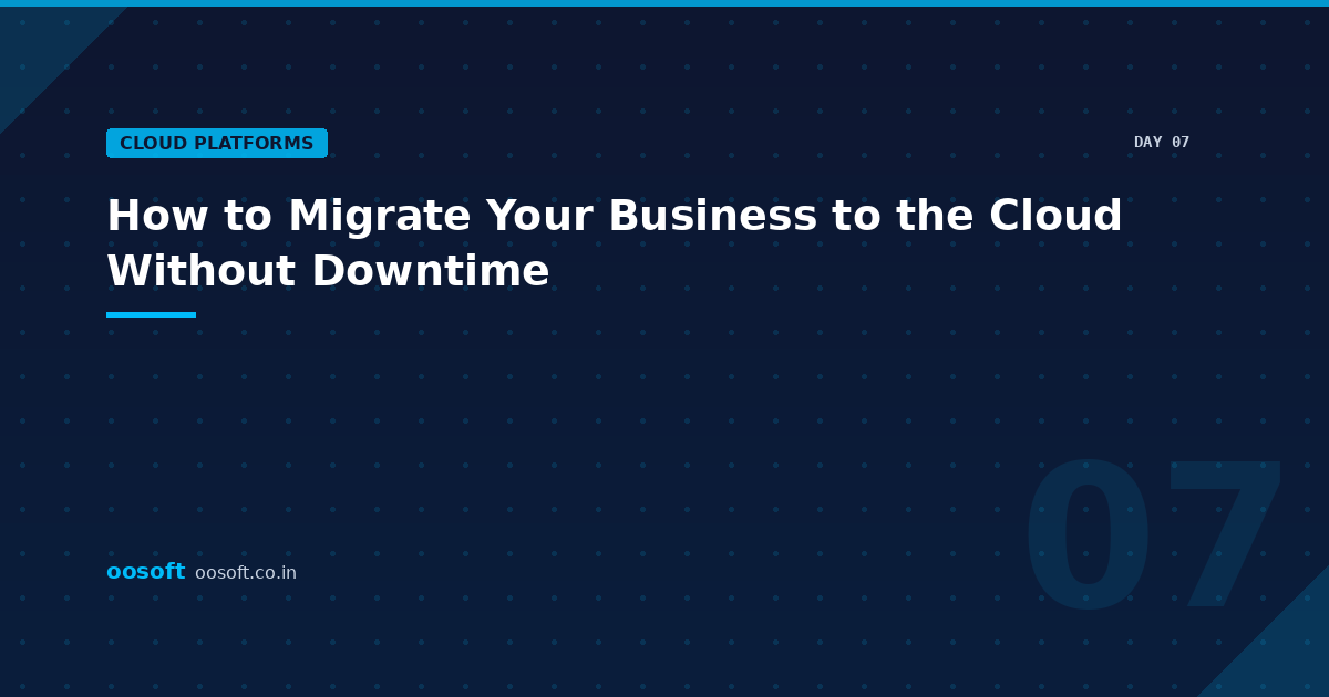 How to Migrate Your Business to the Cloud Without Downtime