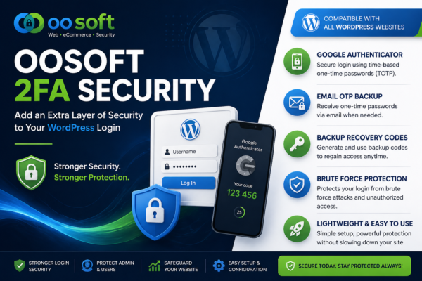 🔐 OOSOFT 2FA Security – Protect Your WordPress Login